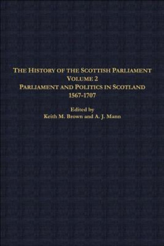 Kniha History of the Scottish Parliament Keith Brown