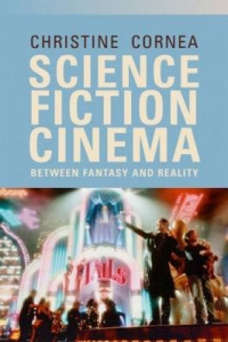 Knjiga Science Fiction Cinema Christine Cornea