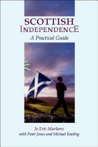 Buch Scottish Independence Jo E. Murkens