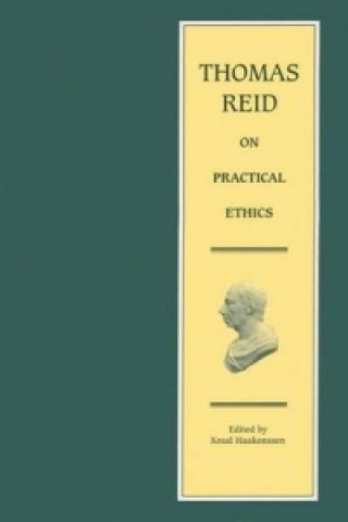 Könyv Thomas Reid on Practical Ethics Thomas Reid