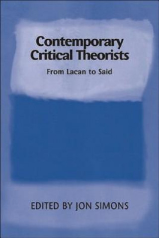 Book Contemporary Critical Theorists Jon Simons