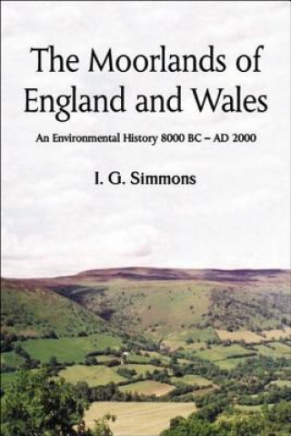 Kniha Moorlands of England and Wales I.G. Simmons