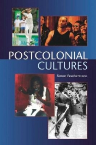 Kniha Postcolonial Cultures Simon Featherstone