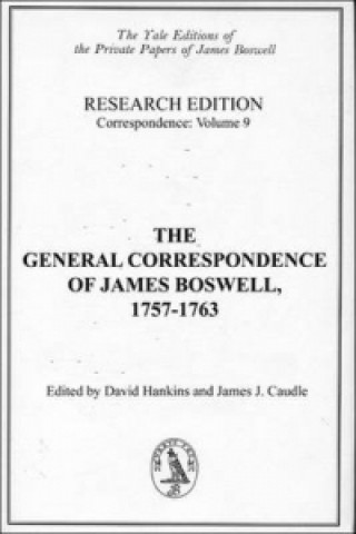 Kniha General Correspondence of James Boswell, 1757-1763 James Boswell