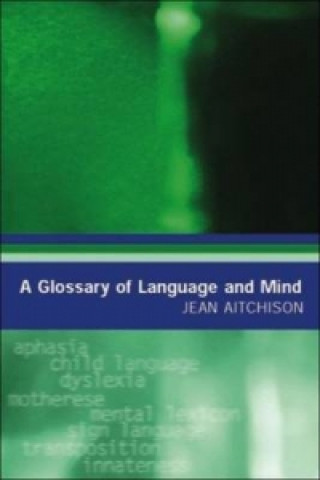 Carte Glossary of Language and Mind Jean Aitchison