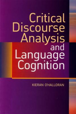 Książka Critical Discourse Analysis and Language Cognition Kieran O'Halloran