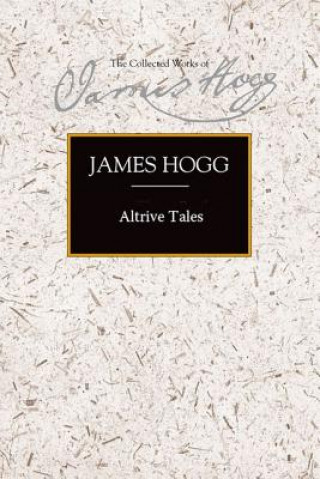 Kniha Altrive Tales James Hogg