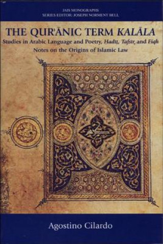 Könyv Qur'anic Term Kalala Agostino Cilardo
