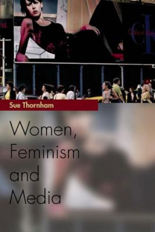 Книга Women, Feminism and Media Sue Thornham