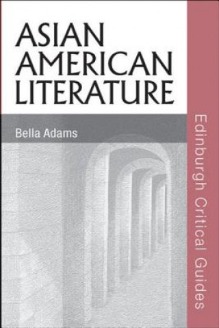 Kniha Asian American Literature Bella Adams