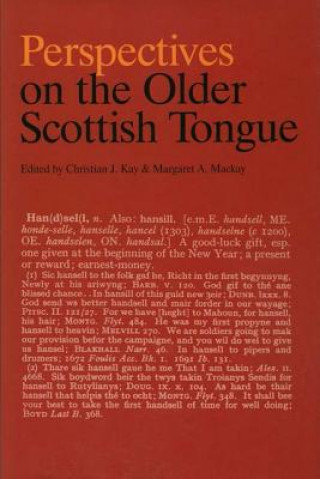 Książka Perspectives on the Older Scottish Tongue Scots Language Dictionaries