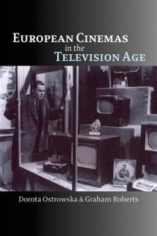 Kniha European Cinemas in the Television Age Dorota Ostrowska