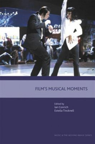 Knjiga Film's Musical Moments Ian Conrich