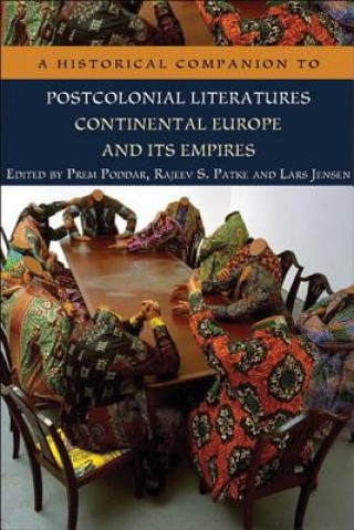 Kniha Historical Companion to Postcolonial Literatures Prem Poddar