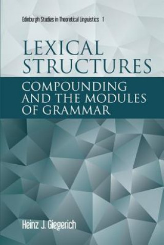 Książka Lexical Structures Heinz J. Giegerich