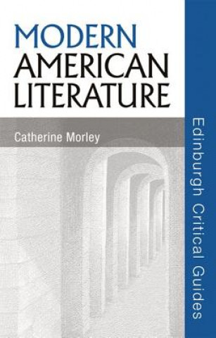 Książka Modern American Literature Catherine Morley