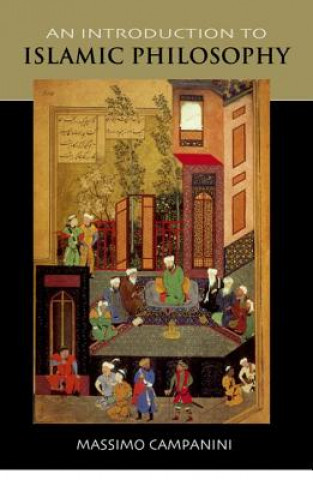 Carte Introduction to Islamic Philosophy Massimo Campanini