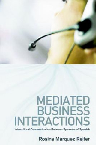 Kniha Mediated Business Interactions Rosina Marquez-Reiter