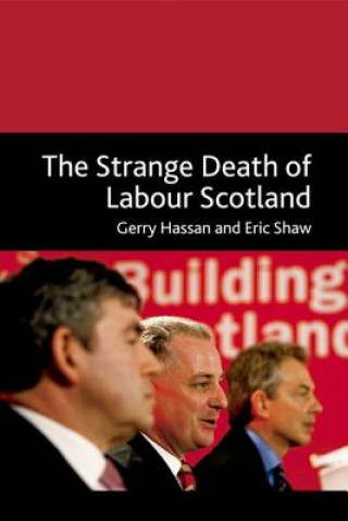 Книга Strange Death of Labour Scotland Gerry Hassan