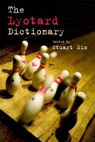 Livre Lyotard Dictionary Stuart Sim