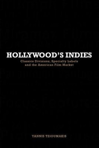 Buch Hollywood's Indies Yannis Tzioumakis