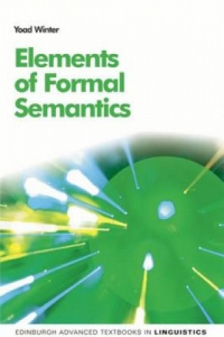 Könyv Elements of Formal Semantics Yoad Winter