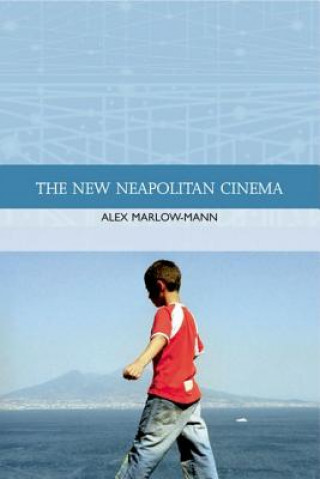 Książka New Neapolitan Cinema Alex Marlow-Mann