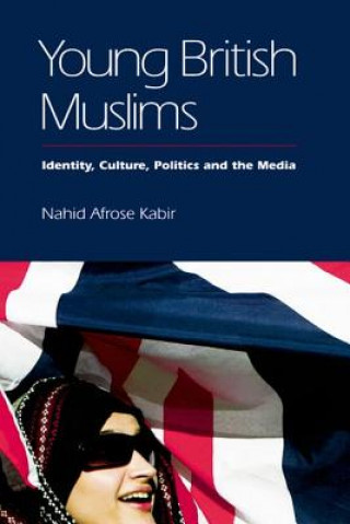 Kniha Young British Muslims Nahid A. Kabir