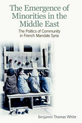 Carte Emergence of Minorities in the Middle East Benjamin Thomas White