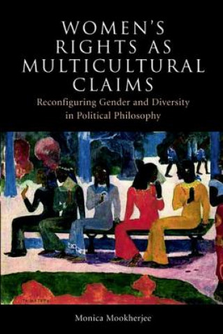 Buch Women's Rights as Multicultural Claims Monica Mookherjee