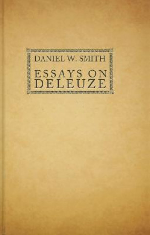 Book Essays on Deleuze Daniel Smith