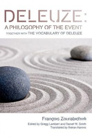 Kniha Deleuze: A Philosophy of the Event Francois Zourabichvili