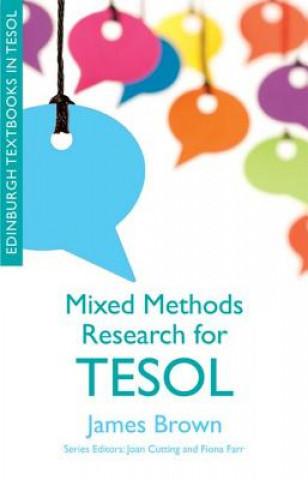 Kniha Mixed Methods Research for TESOL James Dean Brown