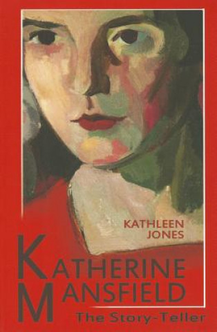 Книга Katherine Mansfield Kathleen Jones