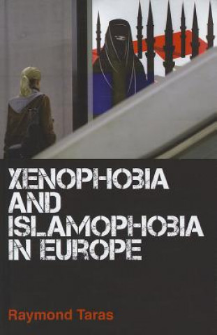 Libro Xenophobia and Islamophobia in Europe Raymond C. Taras