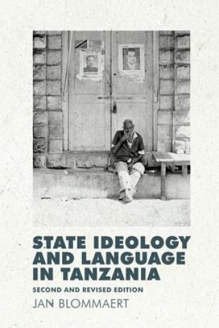 Kniha State Ideology and Language in Tanzania Jan Blommaert