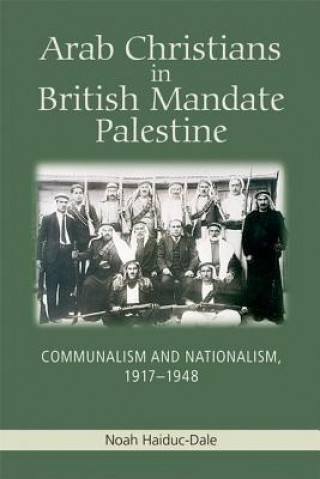 Carte Arab Christians in British Mandate Palestine Noah Haiduc-Dale