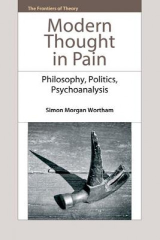Kniha Modern Thought in Pain Simon Morgan Wortham