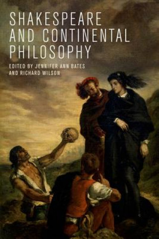 Książka Shakespeare and Continental Philosophy 