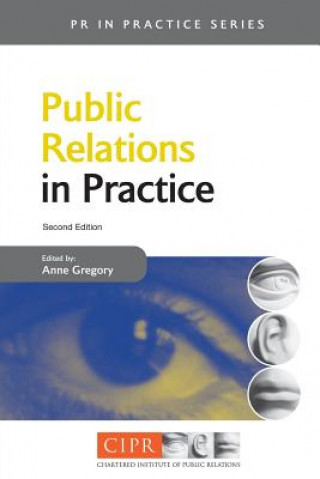 Könyv Public Relations in Practice Anne Gregory