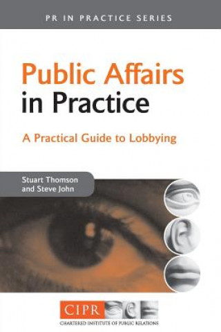 Könyv Public Affairs in Practice Stuart Thomson