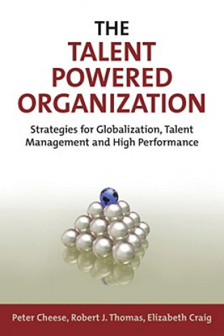 Könyv Talent Powered Organization Peter Cheese