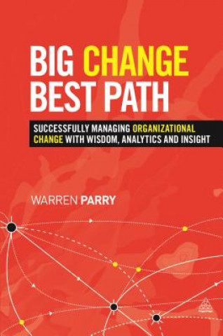 Könyv Big Change, Best Path Warren Parry