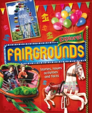 Knjiga Explore!: Fairgrounds Jane Bingham