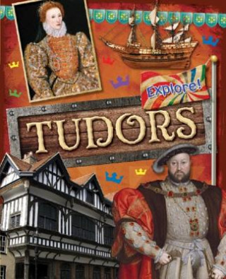 Carte Explore!: Tudors Jane Bingham