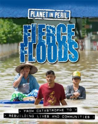 Carte Planet in Peril: Fierce Floods Cath Senker