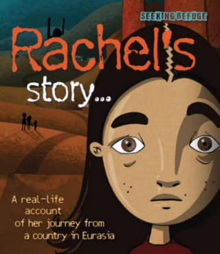 Carte Seeking Refuge: Rachel's Story - A Journey from a country in Eurasia Andy Glynne
