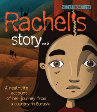 Kniha Seeking Refuge: Rachel's Story - A Journey from a country in Eurasia Andy Glynne