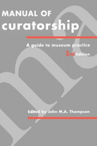 Kniha Manual of Curatorship 