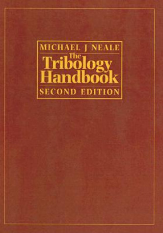 Carte Tribology Handbook Michael J. Neale